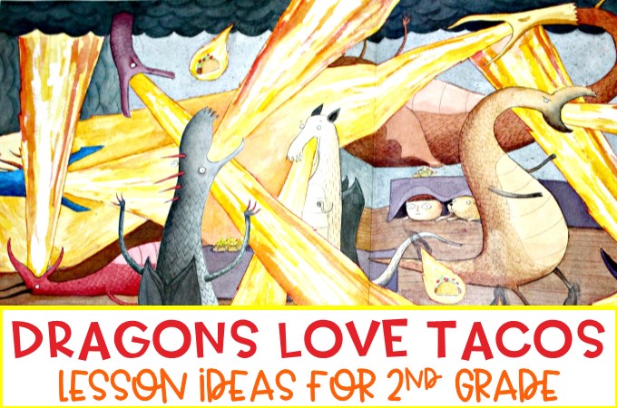 Dragons Love Tacos Reading Lesson Ideas for 2nd grade. Reading comprehension strategies and responding to literature with these fun activities and ideas.