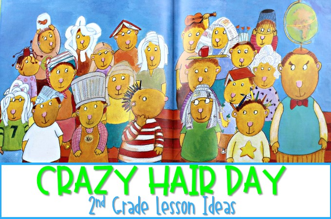 Crazy Hair Day Reading Lesson Ideas for 2nd grade. Reading comprehension strategies and responding to literature with these fun activities. 