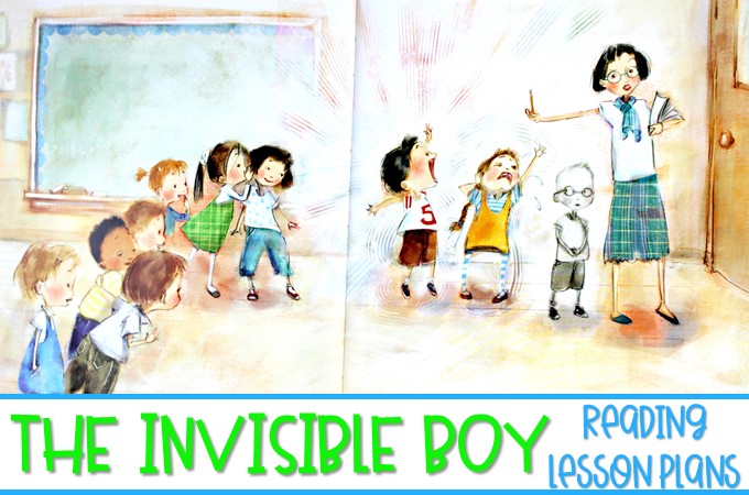 The Invisible Boy read aloud. Reading comprehension lesson plans with student response activities. Vocabulary, grammar, sentence study, and a craft, too!
